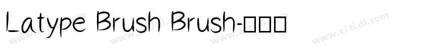 Latype Brush Brush字体转换